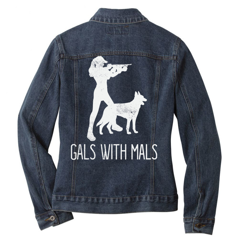 Gals With Mals Belgian Malinois Lover Pullover Hoodie Ladies Denim Jacket by MleczynskiShae | Artistshot