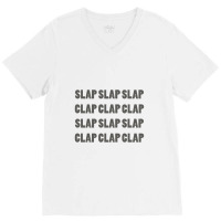 Clap Clap Clap V-neck Tee | Artistshot