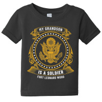 My Grandson Is A Soldier At Fort Leonard Wood Basic Training Premium T Baby Tee | Artistshot