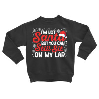 I'm Not Santa But You Can Still Sit On My Lap Christmas Pjs Pullover H Toddler Sweatshirt | Artistshot