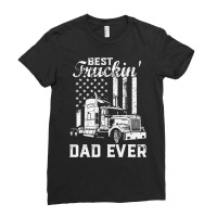 Best Truckin Dad Ever American Flag Father's Day T Shirt Ladies Fitted T-shirt | Artistshot