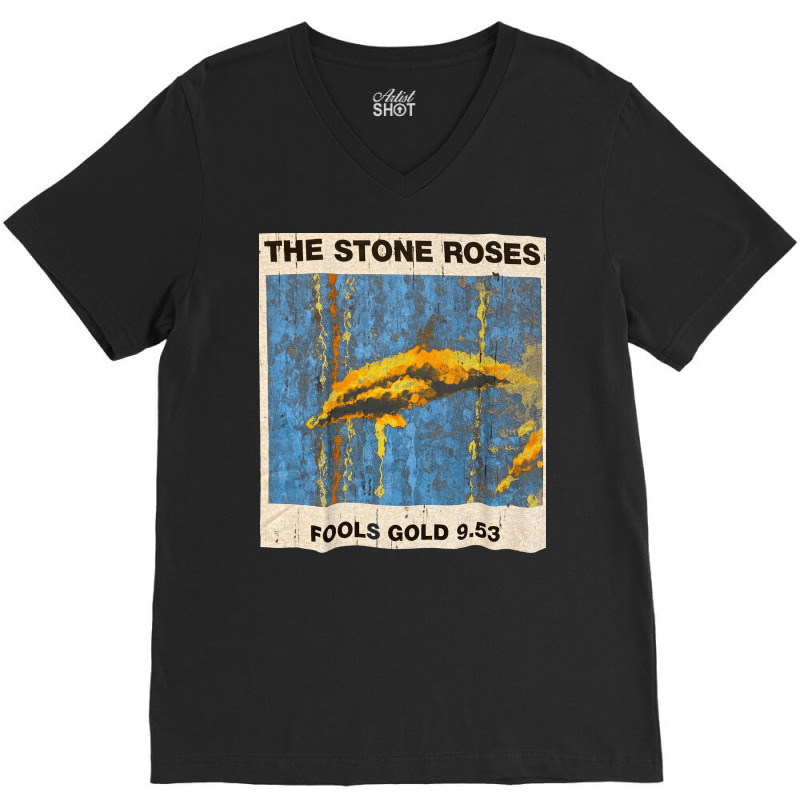 Stone Roses Fools Gold, Stone Roses Fools Gold Vintage, Stone Roses Fo V-Neck Tee by SHDJONJ4 | Artistshot