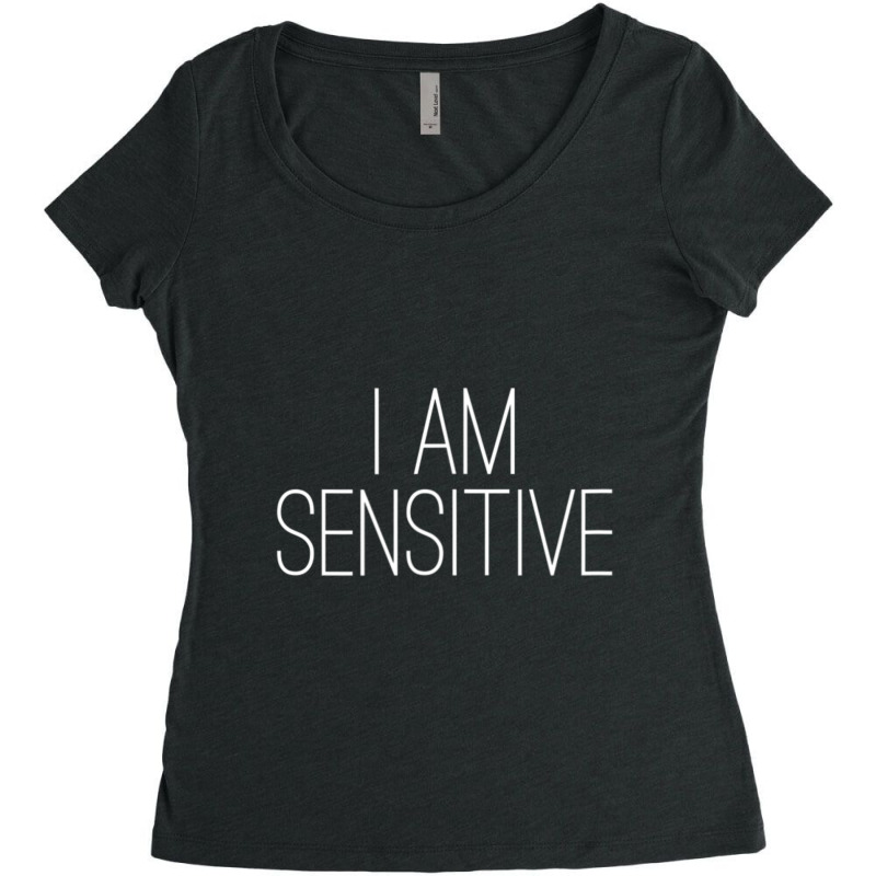 I Am Sensitive Women's Triblend Scoop T-shirt by cm-arts | Artistshot