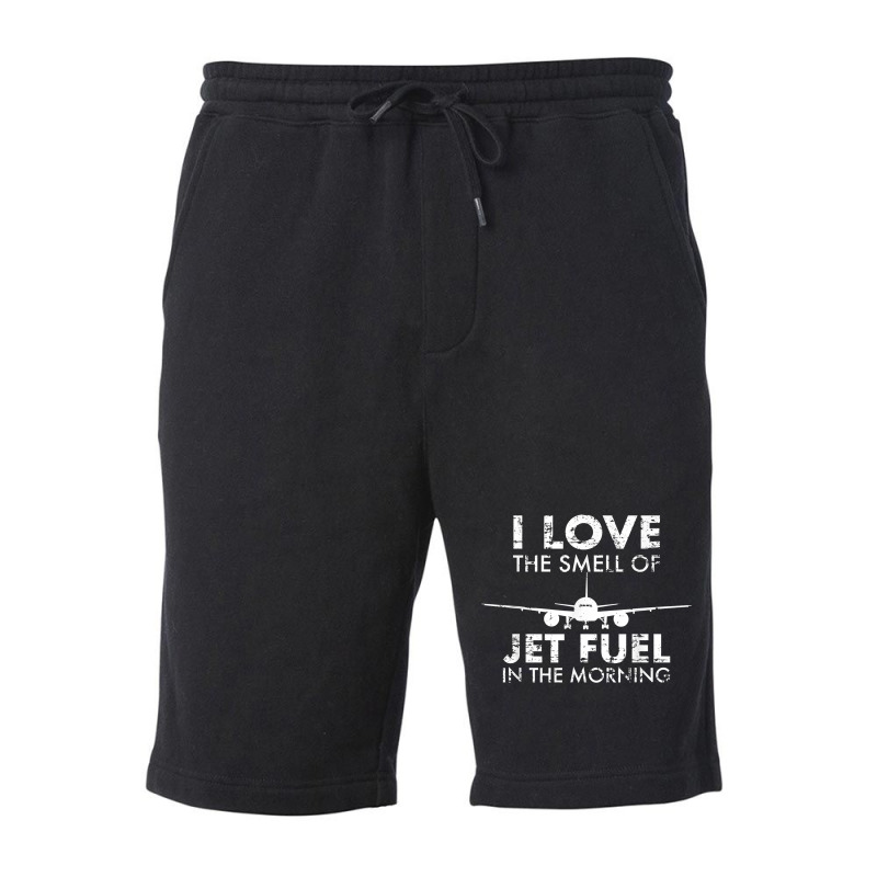 I Love The Smell Of Jet Fuel In The Morning Pilot Aviation T Shirt Fleece Short by goveteman | Artistshot