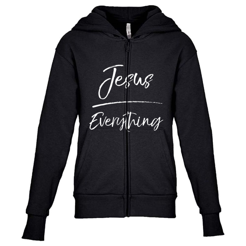 Jesus Over Everything Gift Cute Christian Quote-3pfag Youth Zipper Hoodie by thangdinhsinhelf | Artistshot