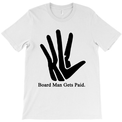 Board Man Gets Paid Kawhi Leonard   Black Style T-shirt Designed By Ananda Balqis