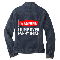 Parkour Warning I Jump Over Everything Free Running T Shirt Ladies Denim Jacket | Artistshot