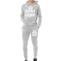 Your Inability To Grasp Science Is Not A Valid Argument Hoodie & Jogger Set | Artistshot