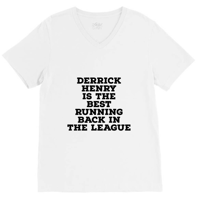 Derrick Henry Is The Best Running Back In The League V-Neck Tee by LyndiaToma | Artistshot