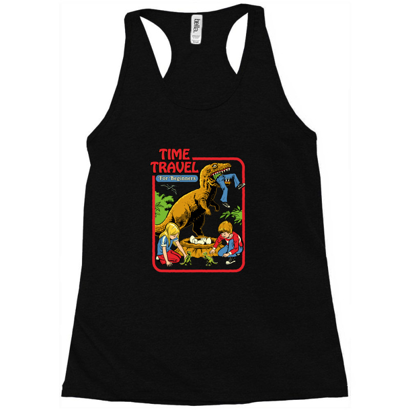 Time Travel For Beginners Racerback Tank by NicholasRoberson | Artistshot