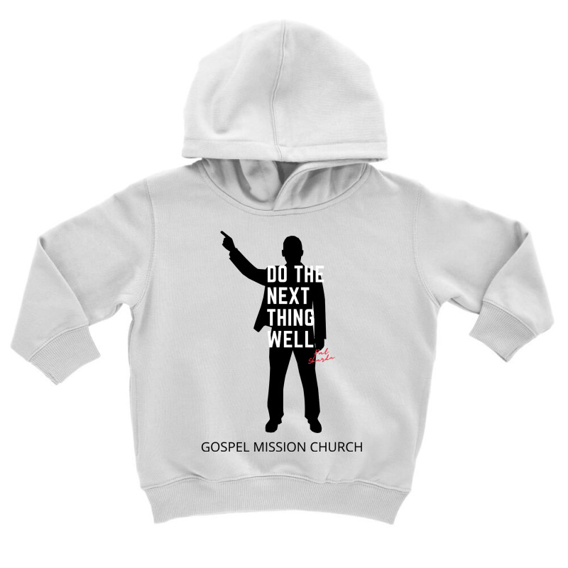 Pastor Pat Gospel Mission Church T Shirt Toddler Hoodie by MleczynskiShae | Artistshot