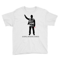 Pastor Pat Gospel Mission Church T Shirt Youth Tee | Artistshot