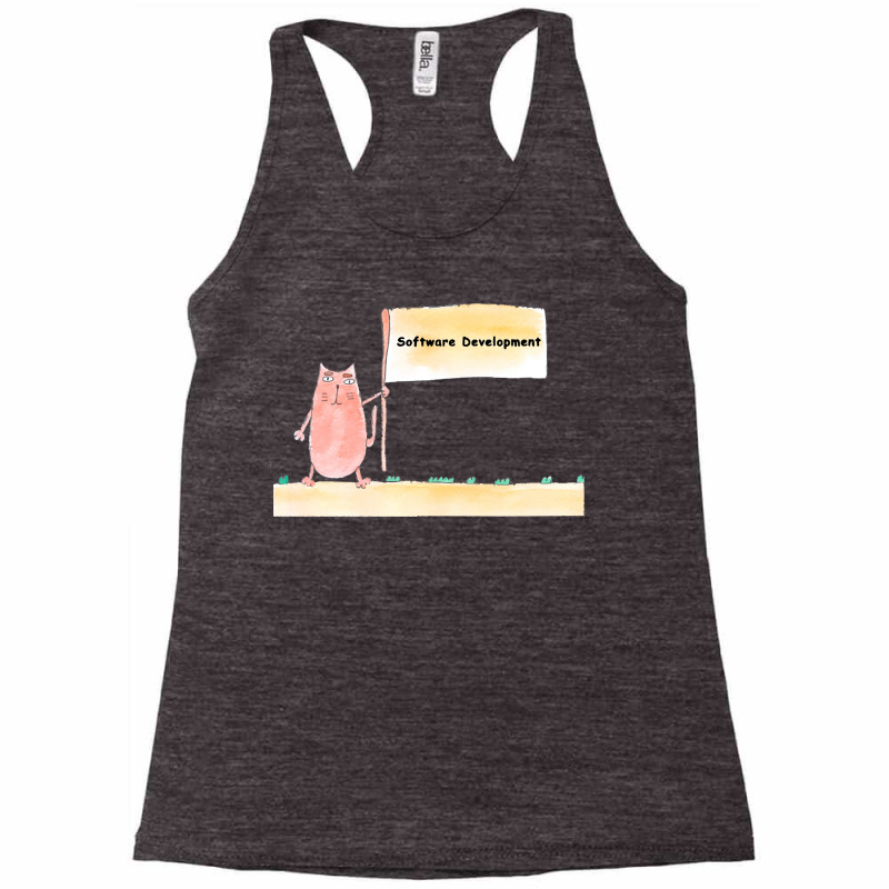 Software Development T  Shirt Software Development. Profession, Work, Racerback Tank by pintailminnow | Artistshot