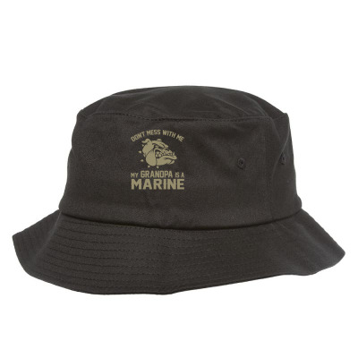 Don't Mess Wiht Me My Grandpa Is A Marine Bucket Hat Designed By Sabriacar