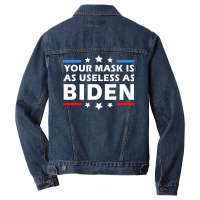 Mens Your Mask Is As Useless As Joe Biden Sucks Funny Political T Shir Men Denim Jacket | Artistshot