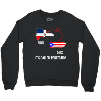 Half Puerto Rican Half Dominican Flag Map Combined Pr Rd T Shirt Crewneck Sweatshirt | Artistshot