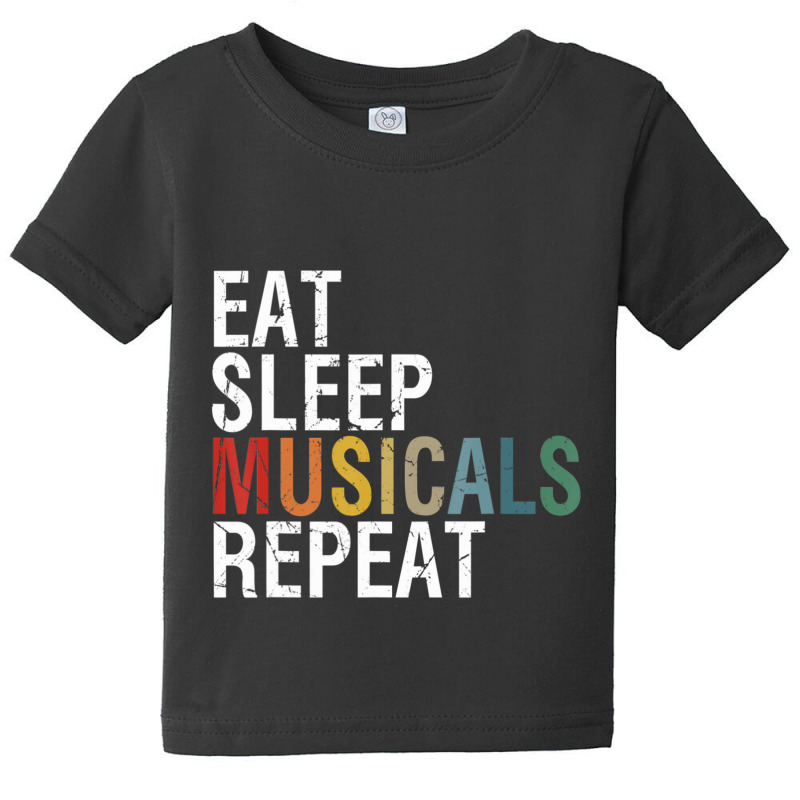 Eat Sleep Musicals Repeat Theatre Life Drama Theater Baby Tee by Kosdapen517 | Artistshot