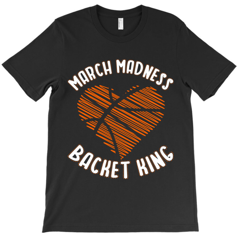 March Madness Backet King, March Madness Active T-Shirt by cm-arts | Artistshot