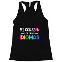 Mi Corazon Late En Dos Idiomas, Bilingual Spanish Teacher Racerback Tank | Artistshot