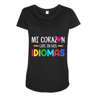 Mi Corazon Late En Dos Idiomas, Bilingual Spanish Teacher Maternity Scoop Neck T-shirt | Artistshot