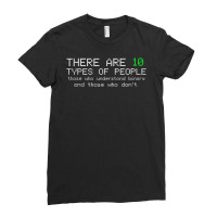 There Are 10 Types Of People Binary Computer Nerd Ladies Fitted T-shirt | Artistshot