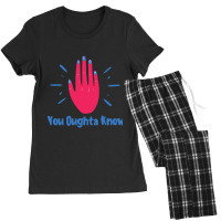 You Oughta Know Women's Pajamas Set | Artistshot