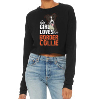 This Girl Loves Her Border Collie Cropped Sweater | Artistshot