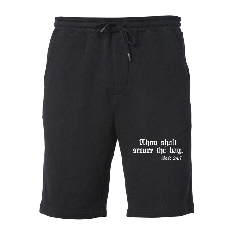 Thou Shalt Secure The Bag Mood 247 Inspirational Fleece Short | Artistshot