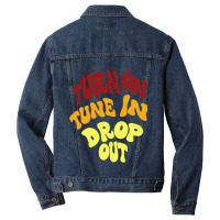 Timothy Leary Turn On Tune In Drop Out Men Denim Jacket | Artistshot