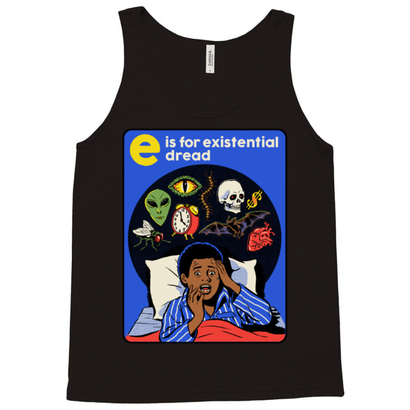 E Is For Existential Dread Tank Top by cm-arts | Artistshot