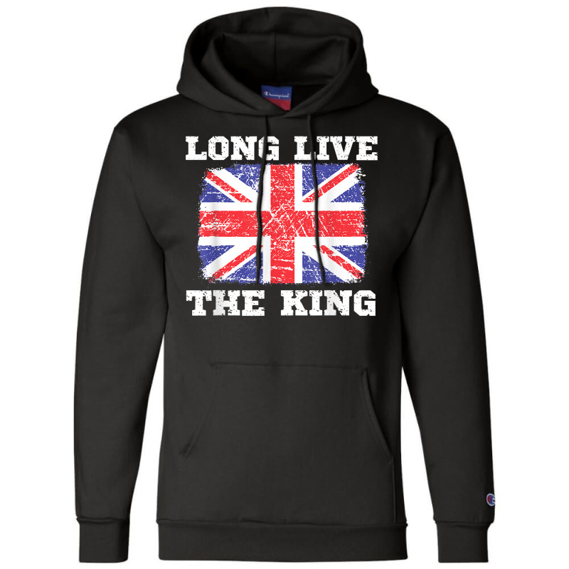 Long Live The King England Uk British Crown Support Flag T Shirt Champion Hoodie | Artistshot