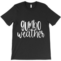 Gumbo Weather Season In Louisiana Acadiana Cajun Lifestyle Long Sleeve T-shirt | Artistshot