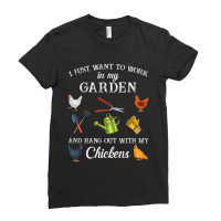 Work In My Garden Hangout With My Chickens Gardening Ladies Fitted T-shirt | Artistshot