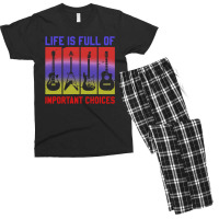 Life Is Full Of Important Choices Men's T-shirt Pajama Set | Artistshot