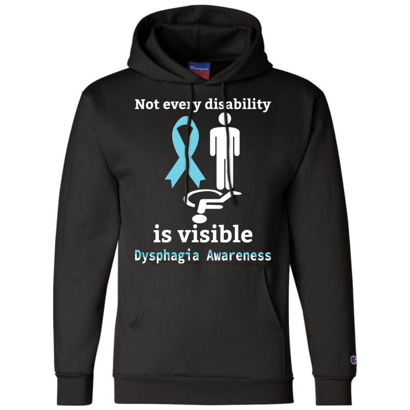 Not Every Disability Is Visible Dysphagia Awareness  Blue And Yellow R Champion Hoodie by cm-arts | Artistshot