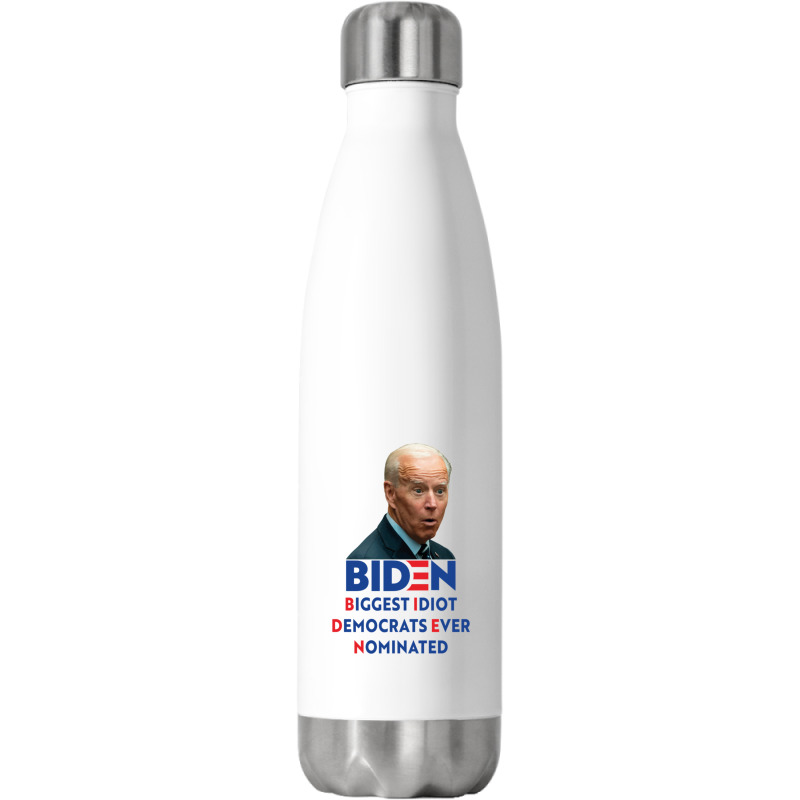 Biden Biggest Idiot Democrats Ever Nominated Stainless Steel Water Bottle by cm-arts | Artistshot