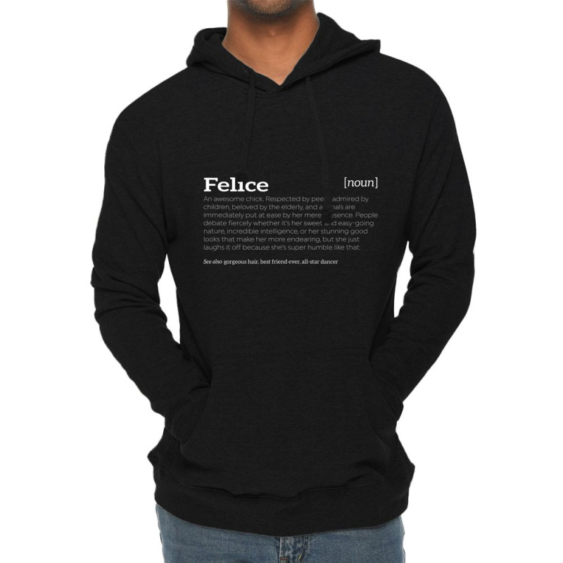 Felice Is An Awesome Chick Compliment Lightweight Hoodie | Artistshot