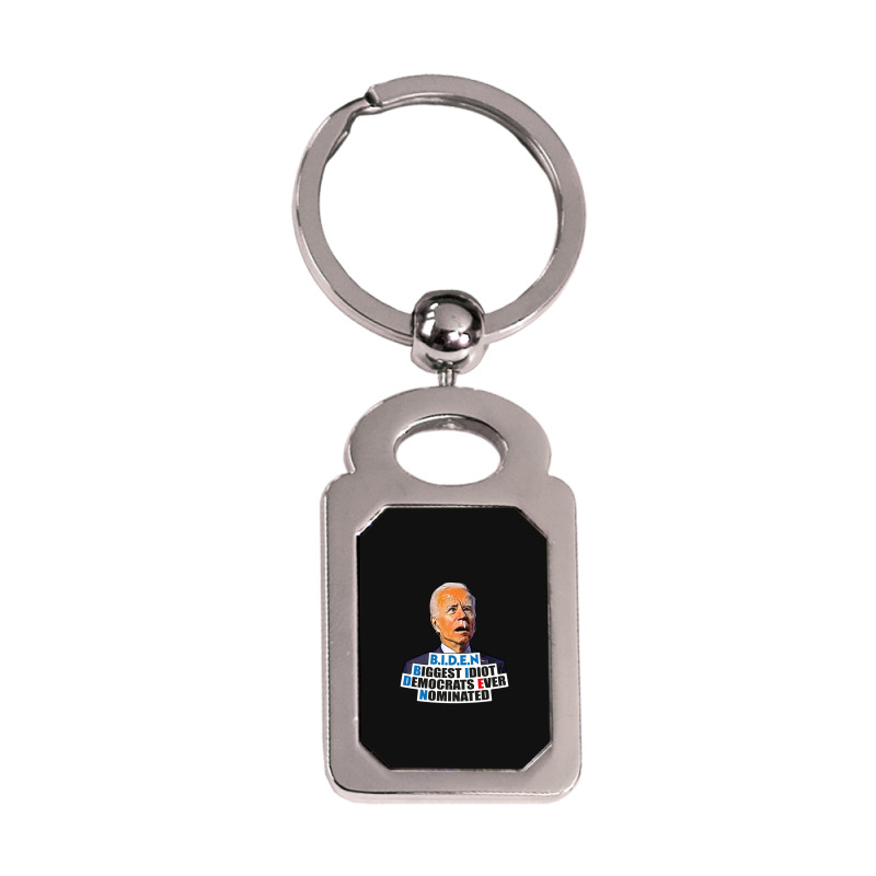 Biden Biggest Idiot Democrats Ever Nominated Silver Rectangle Keychain by cm-arts | Artistshot