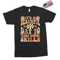 It's A Beautiful Day To Teach Coping Skills School Counselor Sweatshir Exclusive T-shirt | Artistshot