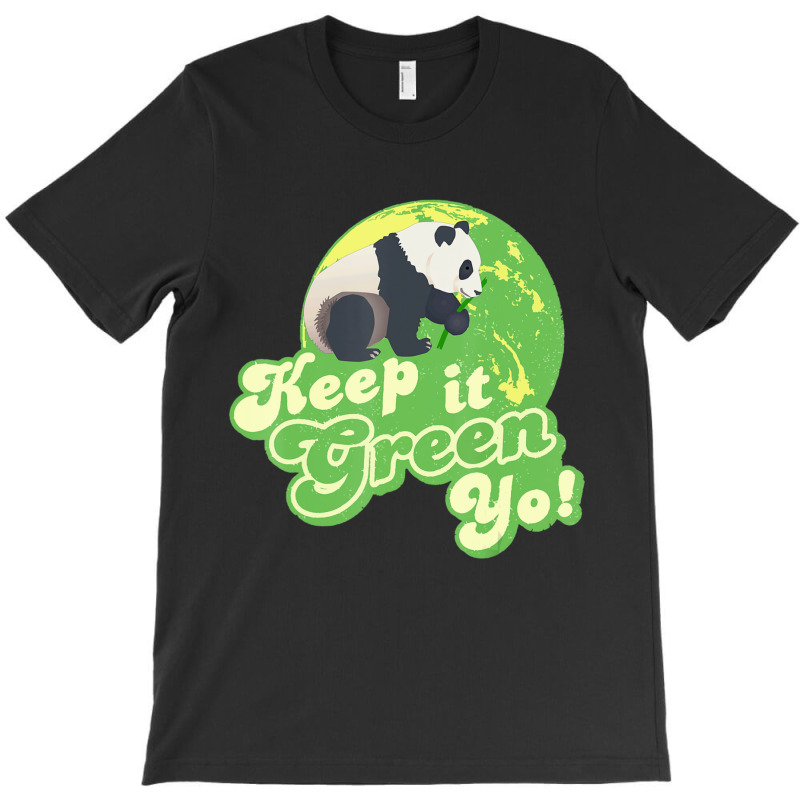 Keep It Green Yo T-shirt | Artistshot