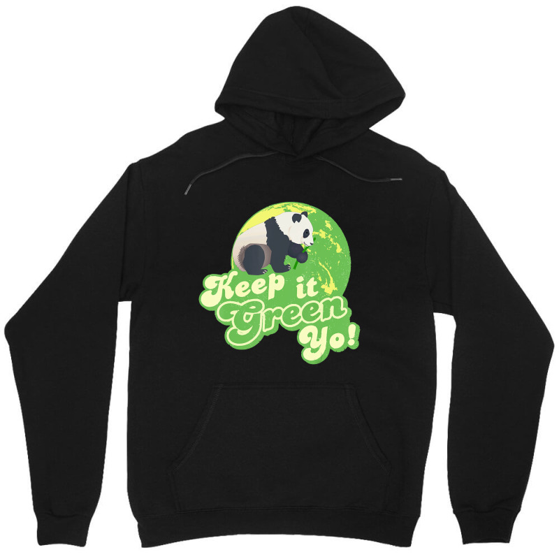 Keep It Green Yo Unisex Hoodie | Artistshot