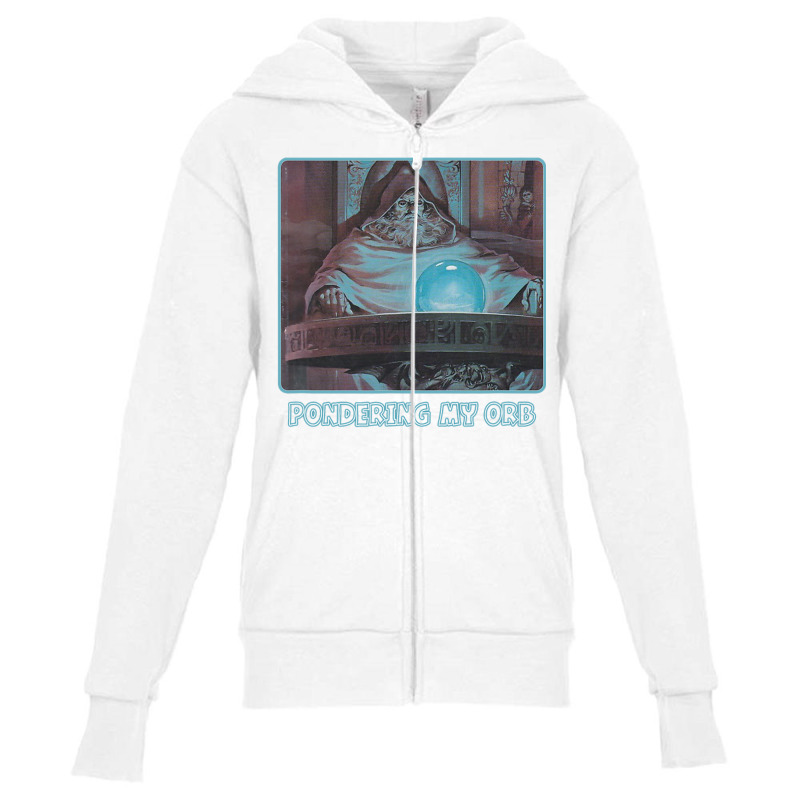 Pondering My Orb Meme T Shirt Youth Zipper Hoodie | Artistshot