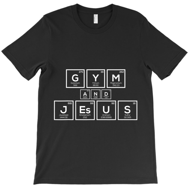 Jesus Workou Gym And Jesus Periodic Table Christian T-Shirt by thangdinhsinhelf | Artistshot