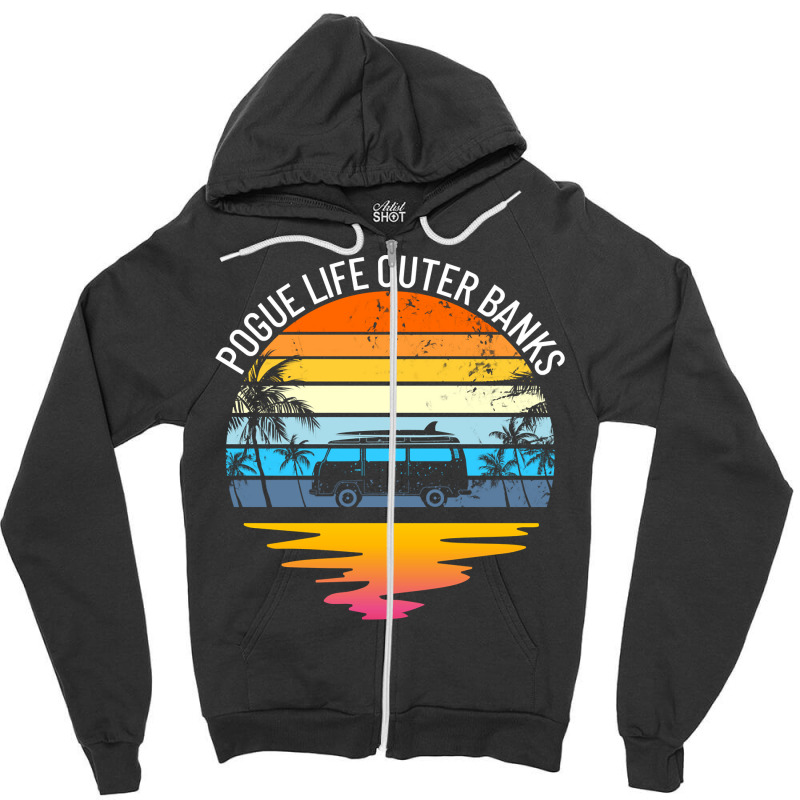 Pogue Life Outer Banks North Carolina Vacation Outer Banks Pullover Ho Zipper Hoodie by MleczynskiShae | Artistshot