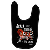 John 2031 Wild Vbs Jesus Is Messiah Baby Bibs | Artistshot