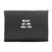 Oh My My Accessory Pouches | Artistshot