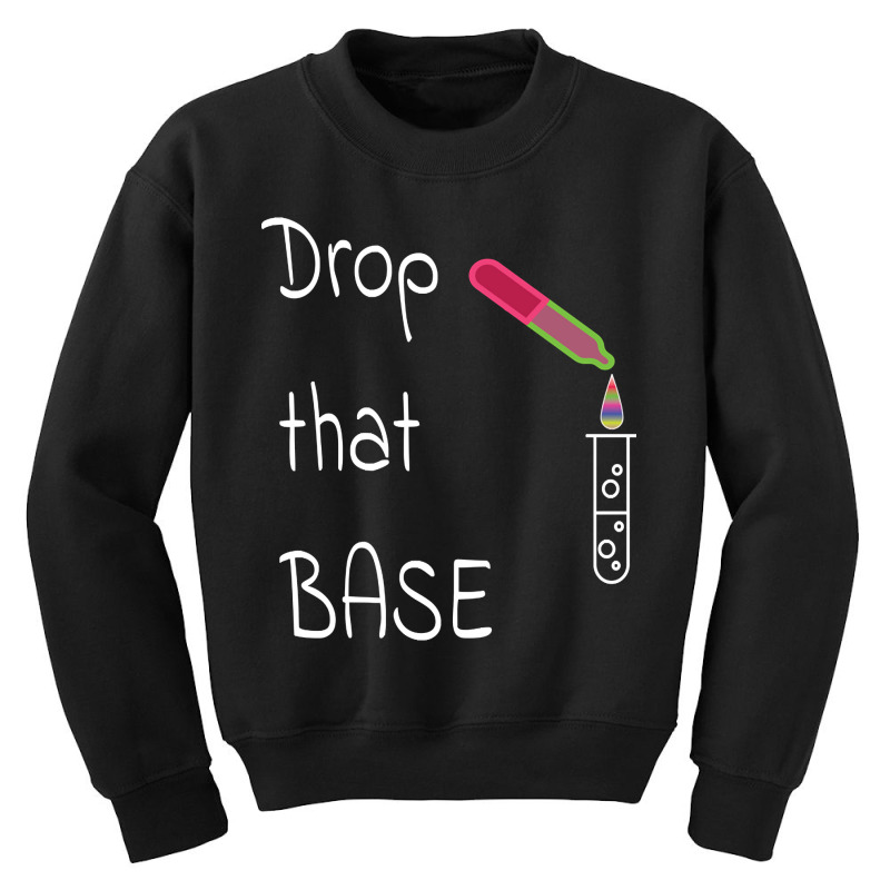 Drop That Base! Youth Sweatshirt | Artistshot