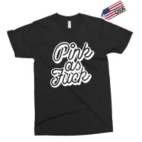 Pink As Fuck [tb] Exclusive T-shirt | Artistshot