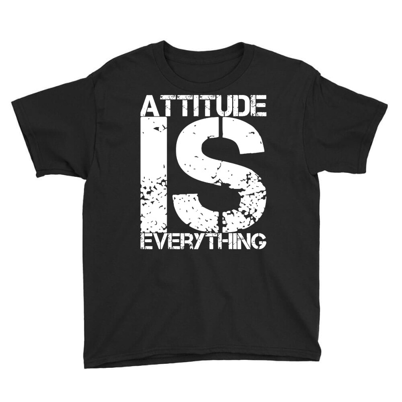 Attitude Is Everything - Inspirational Quote Gift - White Lettering - Youth Tee by atereabag | Artistshot