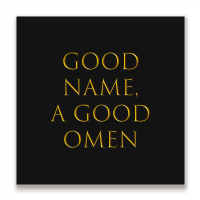 Latin Quote - Good Name, A Good Omen Metal Print Square | Artistshot